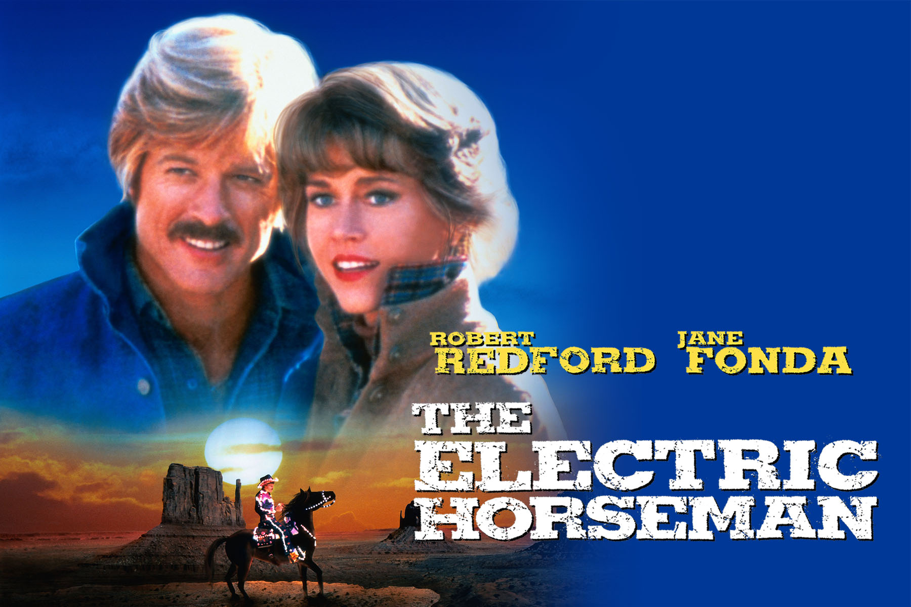 The Electric Horseman (1979) – Comedy, Drama, Romance